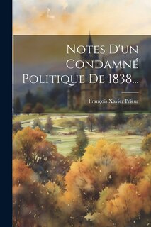 Front cover_Notes D'un Condamné Politique De 1838...