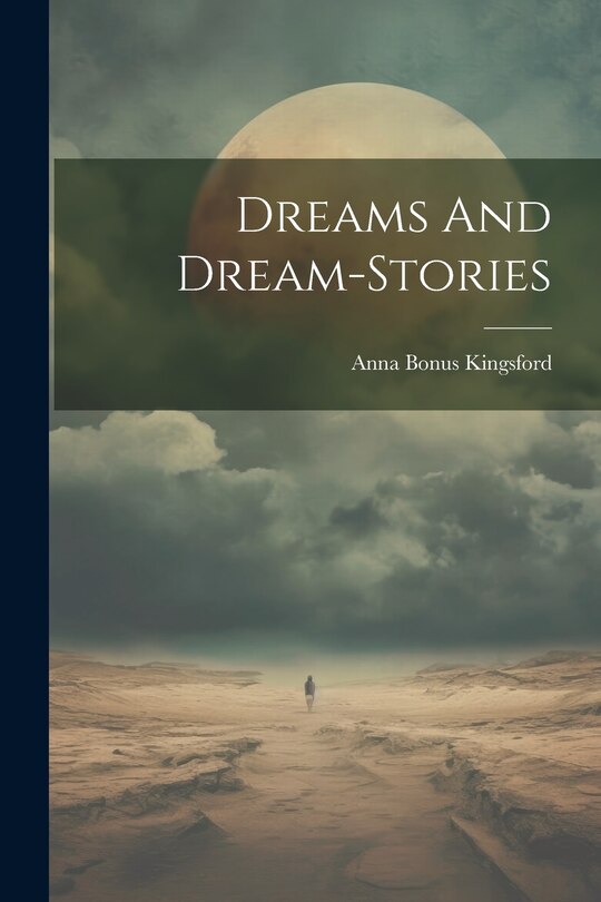 Front cover_Dreams And Dream-stories