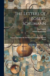 Front cover_The Letters Of Robert Schumann