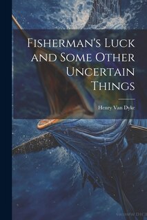 Front cover_Fisherman's Luck and Some Other Uncertain Things
