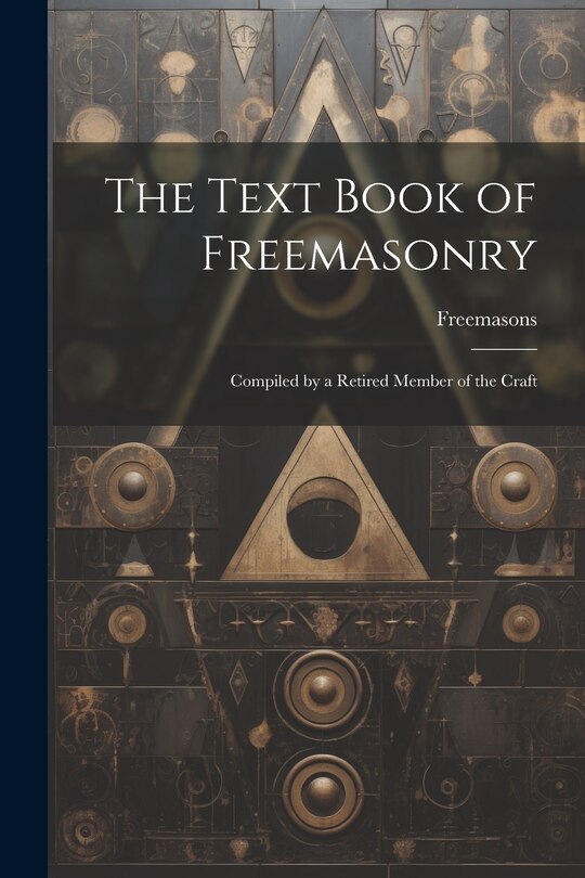 Couverture_The Text Book of Freemasonry