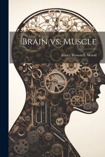 Front cover_Brain vs. Muscle