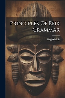 Front cover_Principles Of Efik Grammar