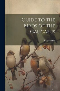 Front cover_Guide to the Birds of the Caucasus