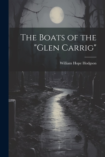 Front cover_The Boats of the Glen Carrig