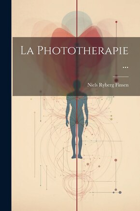 La Phototherapie ...