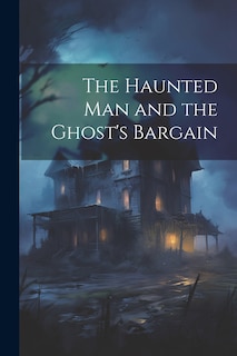 Couverture_The Haunted man and the Ghost's Bargain