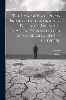 Front cover_The law of Nature, or Principles of Morality, Deduced From the Physical Constitution of Mankind and the Universe.