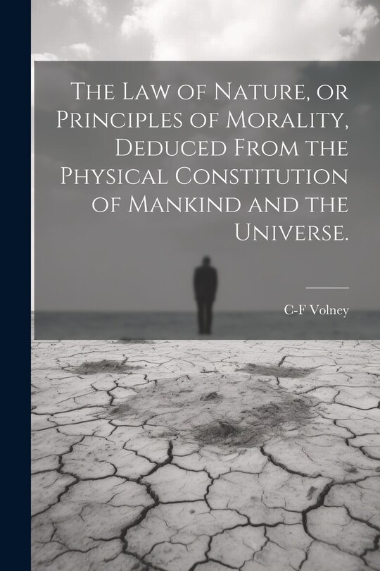 Front cover_The law of Nature, or Principles of Morality, Deduced From the Physical Constitution of Mankind and the Universe.