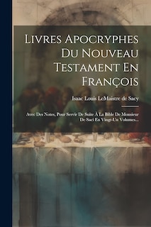 Front cover_Livres Apocryphes Du Nouveau Testament En François