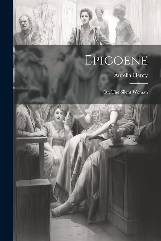 Couverture_Epicoene; or, The Silent Woman