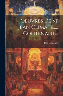 Front cover_Oeuvres De St Jean Climate...., Contenant...