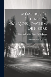 Front cover_Mémoires Et Lettres De François-Joachim De Pierre