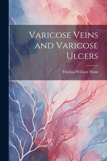 Couverture_Varicose Veins and Varicose Ulcers