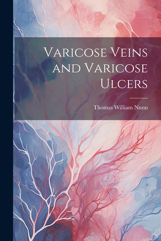 Couverture_Varicose Veins and Varicose Ulcers