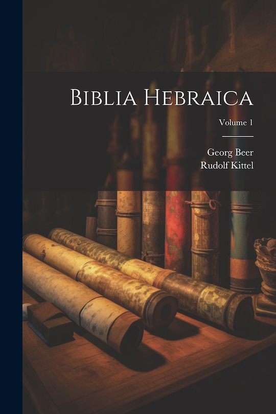 Front cover_Biblia Hebraica; Volume 1