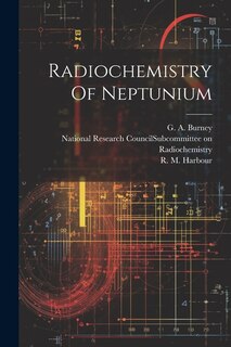 Front cover_Radiochemistry Of Neptunium