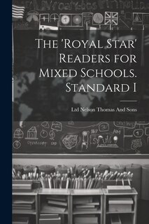 Front cover_The 'Royal Star' Readers for Mixed Schools. Standard I