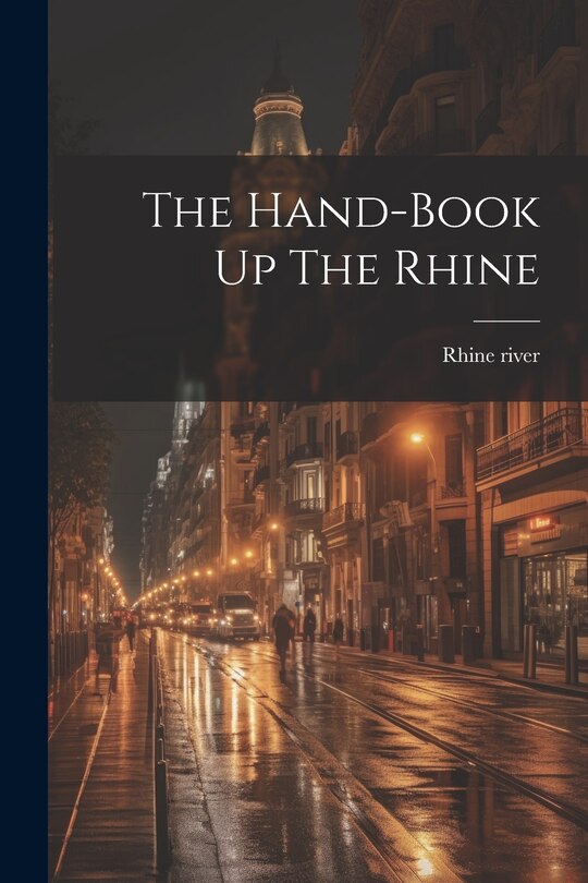 Front cover_The Hand-book Up The Rhine