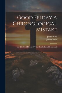 Couverture_Good Friday A Chronological Mistake