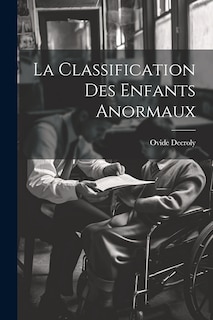 Couverture_La Classification Des Enfants Anormaux