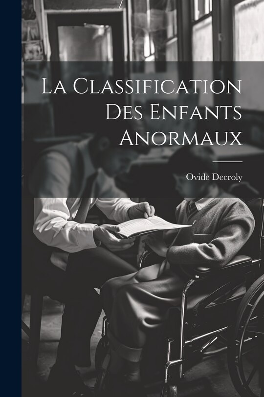 Couverture_La Classification Des Enfants Anormaux
