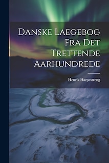 Couverture_Danske Laegebog Fra Det Trettende Aarhundrede
