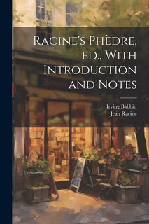 Front cover_Racine's Phèdre, ed., With Introduction and Notes