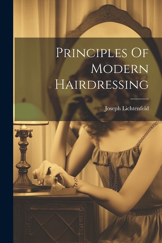 Couverture_Principles Of Modern Hairdressing