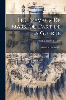 Front cover_Les Travaux De Mars, Ou L'art De La Guerre