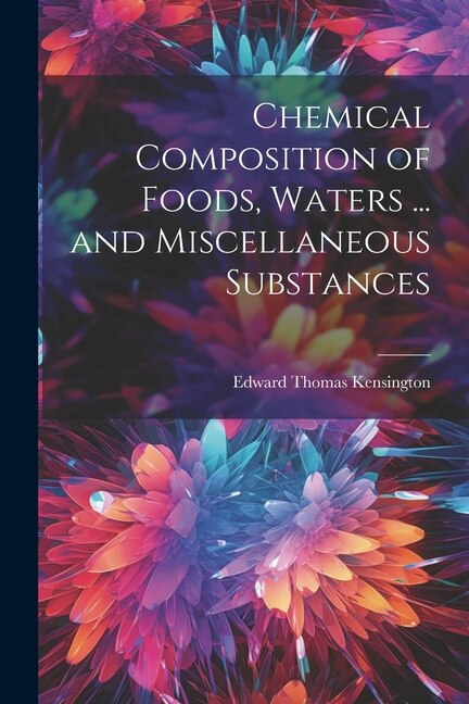 Front cover_Chemical Composition of Foods, Waters ... and Miscellaneous Substances