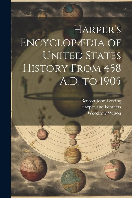 Front cover_Harper's Encyclopædia of United States History From 458 A.D. to 1905