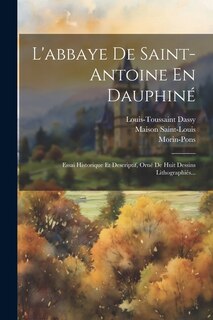 Couverture_L'abbaye De Saint-antoine En Dauphiné