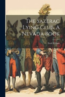 Front cover_The Sazerac Lying Club, A Nevada Book