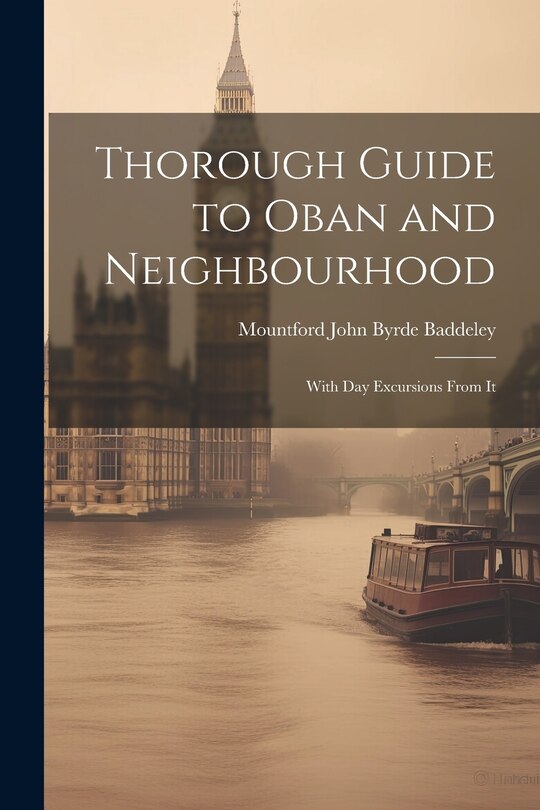 Front cover_Thorough Guide to Oban and Neighbourhood
