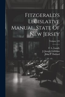 Couverture_Fitzgerald's Legislative Manual, State Of New Jersey; Volume 129