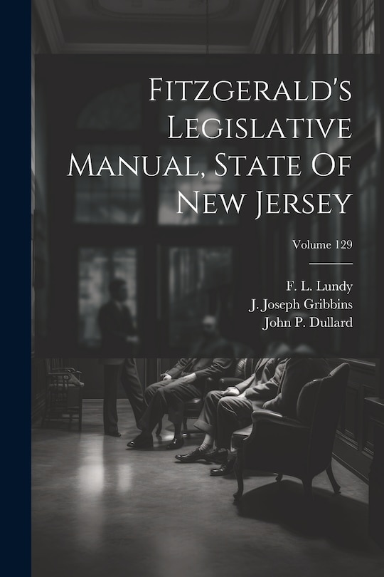 Couverture_Fitzgerald's Legislative Manual, State Of New Jersey; Volume 129