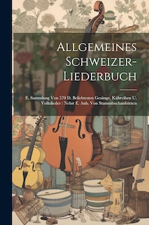 Front cover_Allgemeines Schweizer-liederbuch