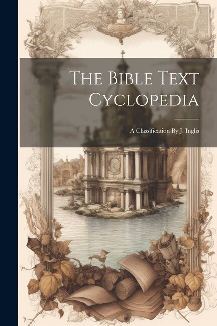 Couverture_The Bible Text Cyclopedia