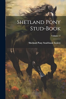 Front cover_Shetland Pony Stud-book; Volume 17