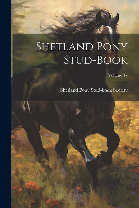 Front cover_Shetland Pony Stud-book; Volume 17