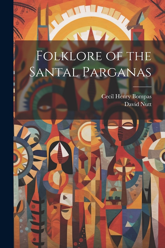 Front cover_Folklore of the Santal Parganas