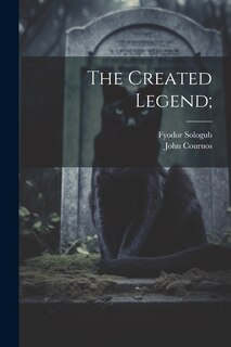 Front cover_The Created Legend;