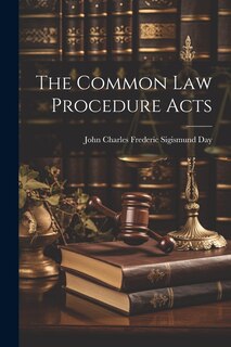 Front cover_The Common Law Procedure Acts