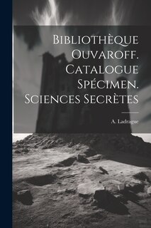 Front cover_Bibliothèque Ouvaroff. Catalogue Spécimen. Sciences Secrètes