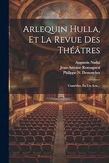 Front cover_Arlequin Hulla, Et La Revue Des Théâtres