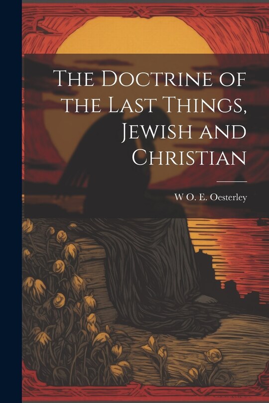 Front cover_The Doctrine of the Last Things, Jewish and Christian