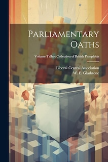 Front cover_Parliamentary Oaths; Volume Talbot collection of British pamphlets