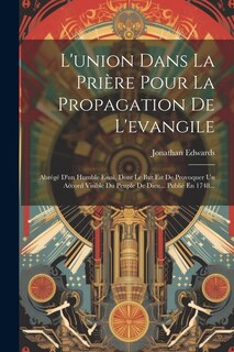 Couverture_L'union Dans La Prière Pour La Propagation De L'evangile