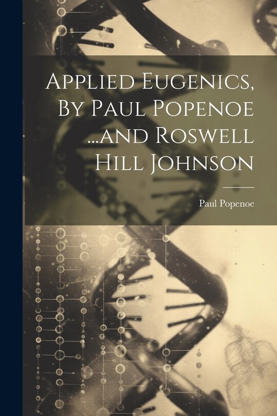 Front cover_Applied Eugenics, By Paul Popenoe ...and Roswell Hill Johnson